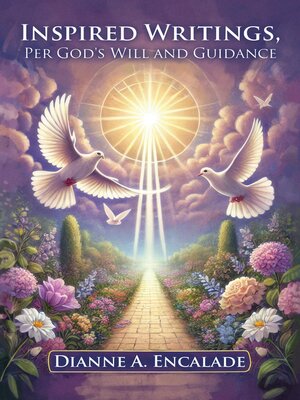 cover image of Inspired Writings, Per God's Will and Guidance